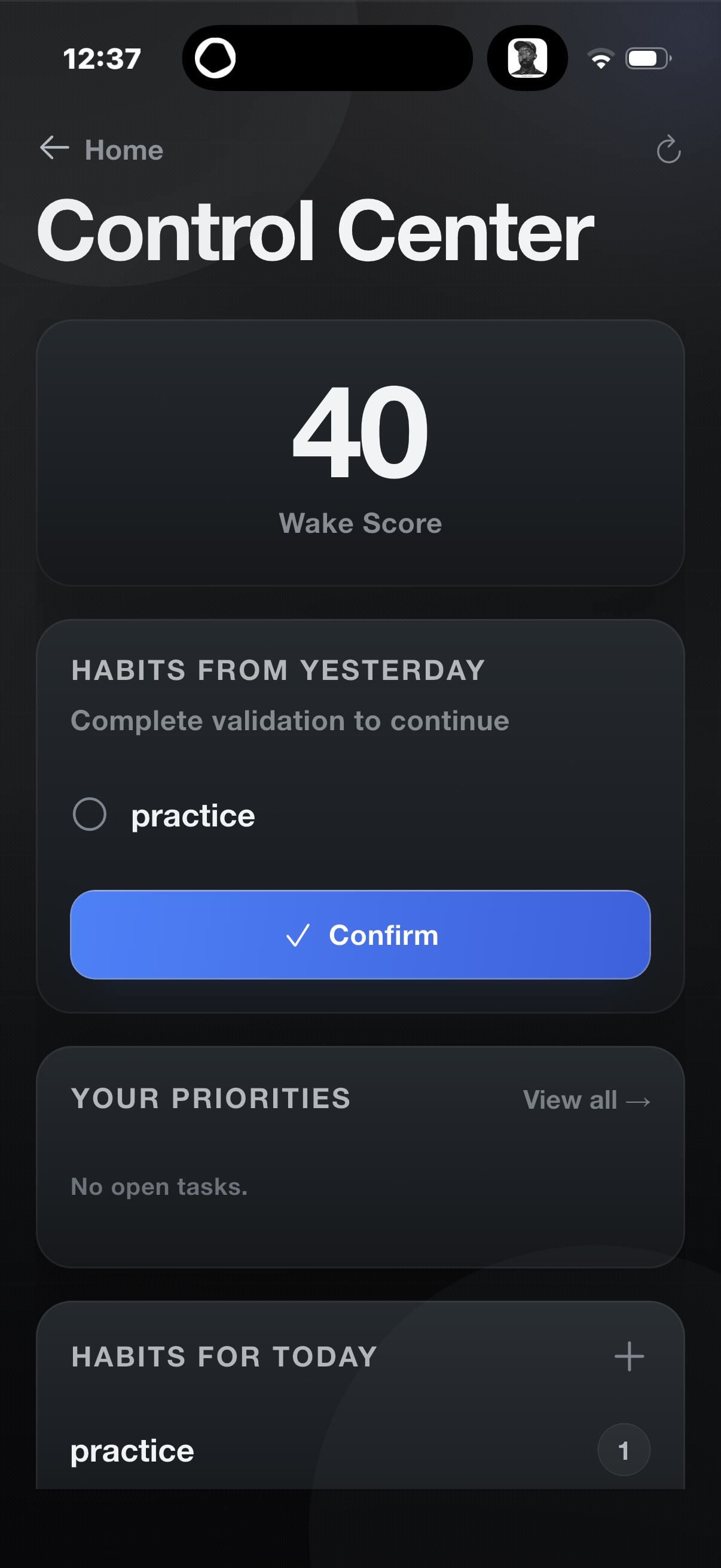 Control Center showing Wake Score 40 and habit validation